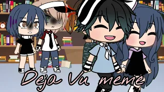 Deja Vu♡Meme♡《MLB🐞》♧Gachalife♧Lukanette