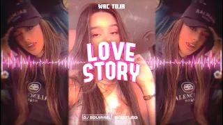 Wac Toja - Love Story (Dj Squirrel Bootleg) 2023