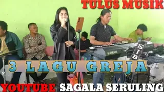 TULUS MUSIK LAGU GREJA MANTAP