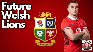 Who Are Welsh Rugby's Next British and Irish Lions?