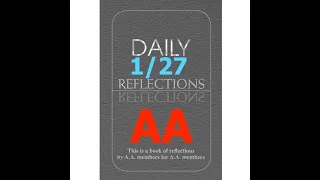 January 27 – AA Meeting - Daily Reflections - Alcoholics Anonymous - Read Along