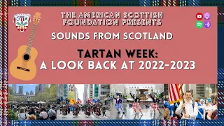 Sounds from Scotland: Tartan Week: A Look Back at 2022 - 2023