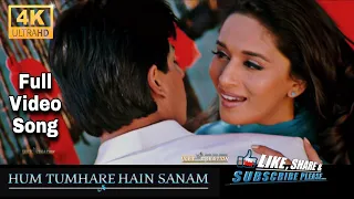 Hum tumhare hain sanam 4K HD Full Song | Shah Rukh Khan, Madhuri Dixit | Udit Narayan, Anuradha P