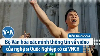 Bộ Văn hóa xác minh thông tin về video của nghệ sĩ Quốc Nghiệp có cờ VNCH | Điểm tin VN | VOA