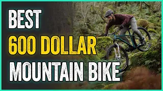 Best 600 Dollar Mountain Bike :Of 2023 Helpful Guide