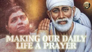 Making Our Daily Life A Prayer