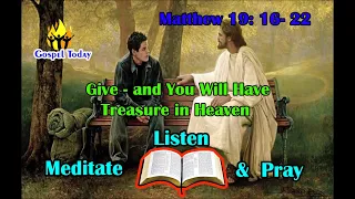 Daily Gospel Reading - August 15, 2022 |[Gospel Reading and Reflection] Matthew 19: 16-22| Scripture