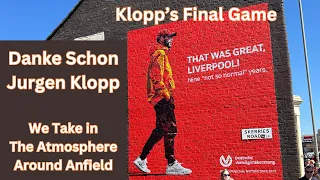 Great Atmosphere at Klopp's Farewell | Danke Schon Jurgen Klopp