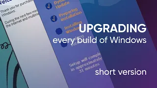 Upgrading every build of Windows (Windows 1.0 - Windows 10)