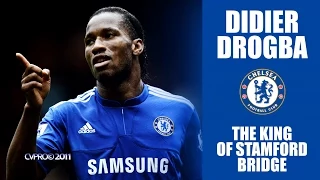 Didier Drogba - The King Of Stamford Bridge