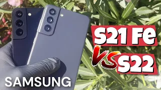 ¿Cual debes COMPRAR?  Samsung Galaxy S22 Vs Samsung Galaxy S21 Fe