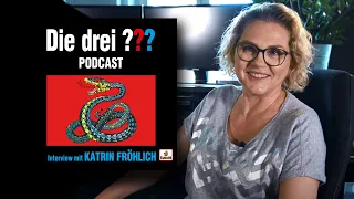 Die drei ??? Podcast - Katrin Fröhlich im Interview