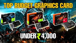 Top 3 Budget Graphics Cards for Gaming | Top 3 Budget GPU | Cheap Best Budget GPU Prices in India