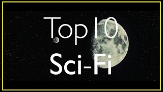 Top 10 Sci Fi Movies