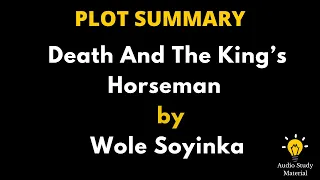 Summary Of Death And The King’S Horseman By Wole Soyinka -
