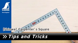 【Shinwa】 Carpenter’s Square Tips and Tricks