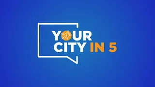 Your City in 5: It's Gonna be May