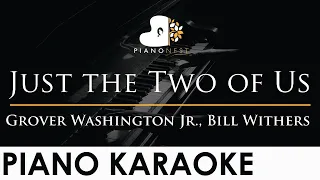 Just the Two of Us - Grover Washington, Bill Withers - Piano Karaoke Instrumental Cover Female Key
