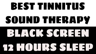 Art of Zen Tinnitus Sound Therapy Black Screen  - 12 Hours of Tinnitus Sound Relief for Sleep