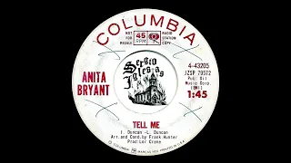 TELL ME - ANITA BRYANT