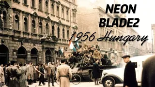 NEON BLADE2 Edit - Hungary 1956