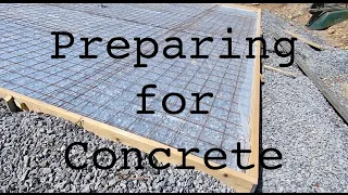 Preparing a Concrete Slab #pouringconcrete #preparingforconcrete