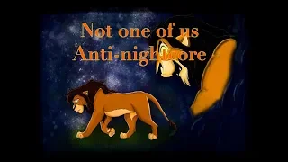 The lion king II- not one of us anti-nightcore