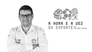 AO VIVO: A Hora e a Vez do Esporte - 28/04/2022