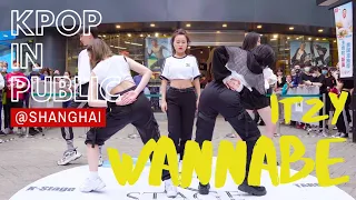 [KPOP IN PUBLIC]WANNABE-ITZY DANCE COVER @K-Stage in Shanghai