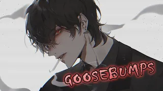 【NIGHTCORE】HVME - Goosebumps [Lyrics]