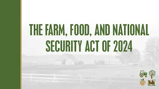 MARKUP Pt 2: "The Farm, Food, and National Security Act of 2024"