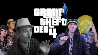 МАЛЬЧИШНИК В ДЕДА 2 RYTP #2 (Grand Theft Ded 4) #МАК