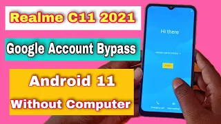 Realme C11 2021 RMX3231 FRP/Google Lock Bypass Without Pc Gmail Account Bypass Android 11