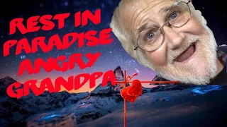 My Tribute To Angry Grandpa😢❤️🙏🏽