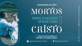 31/03/2023 - Campanha de Oração - Conscientização missionária