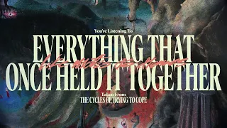 Like Moths To Flames - Everything That Once Held It Together