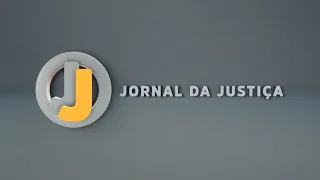 📺 JJ – Jornal da Justiça de 27 de maio de 2024