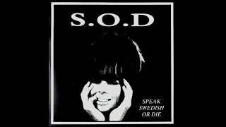 SOD / Sound Of Disaster - Speak Swedish Or Die 7" EP 1990 (Full Album)