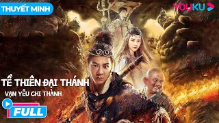 [THUYẾT MINH] Tề Thiên Đại Thánh Vạn Yêu Chi Thành-The Monkey King| Ngộ Không Biết Yêu|Phim Lẻ YOUKU