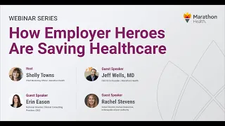 Webinar: How Employer Heroes are Saving Healthcare