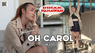 OH CAROL (Ilocano Version)