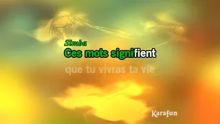 Karaoké Hakuna Matata (Version française) - The Lion King (1994 film) *