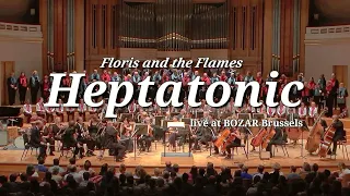 Floris and the Flames - Heptatonic @ BOZAR Brussels (with orchestra)