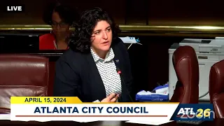 #Atlanta City Council Meeting: April 15, 2024 #atlpol