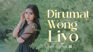Dini Kurnia - DIRUMAT WONG LIYO (Official Music Video)