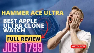 Hammer ace ultra full #review #hammer #apple #applewatch #clone #reels #viral #shorts #tech #views