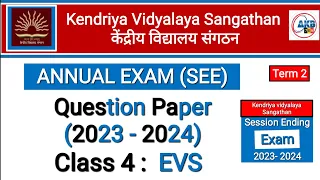 KV Annual Exam Paper | Class 4 EVS Term 2 Paper | KV Sample Paper Class 4 | SEE Paper for KVS