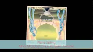 Max Middleton & Robert Ahwai - PLANE SAILING