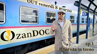 #OzanDoc - IL TURISTA IN TRENO - EP1
