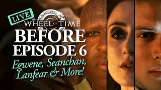 Before Wheel of Time S2 Ep. 6! Speculation Breakdown + Lanfear, Dreams, Egwene, Cairhien!